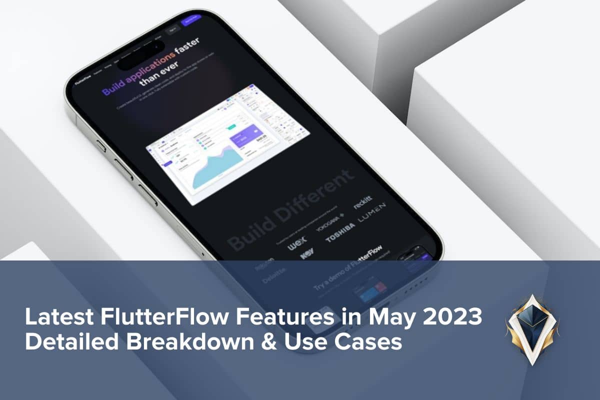 Latest FlutterFlow Features in May 2023
