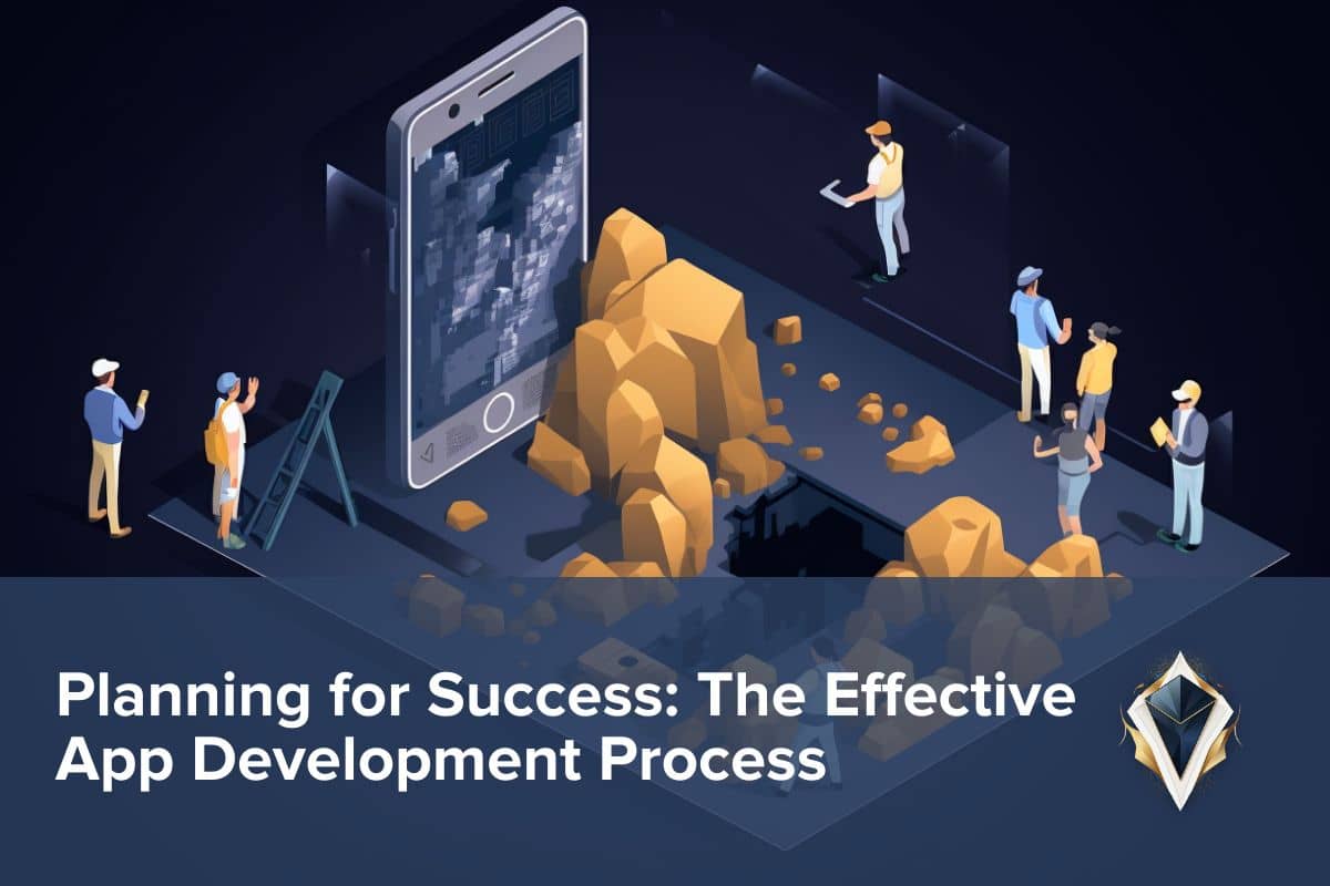 The Effective App Development Process