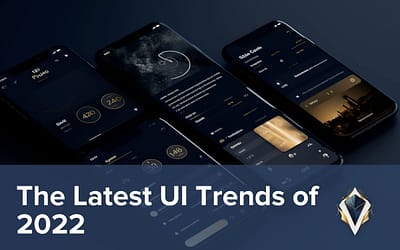 The Latest UI Trends of 2022