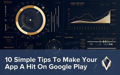 10 Simple Tips To Make Your App A Hit On Google Play